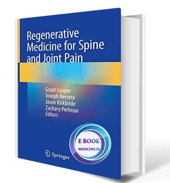 دانلود کتاب Regenerative Medicine for Spine and Joint Pain 1st ed. 2020 (ORIGINAL PDF)